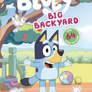 Bluey: Big Backyard: A Coloring Book