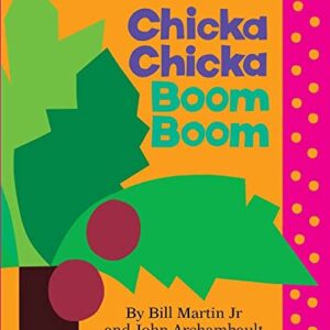 Chicka Chicka Boom Boom (Board Book)